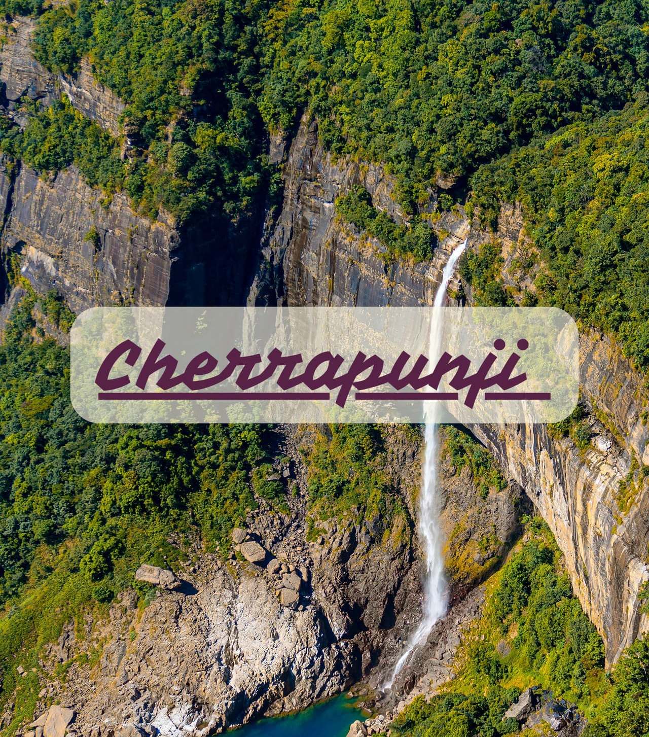 Cherrapunji